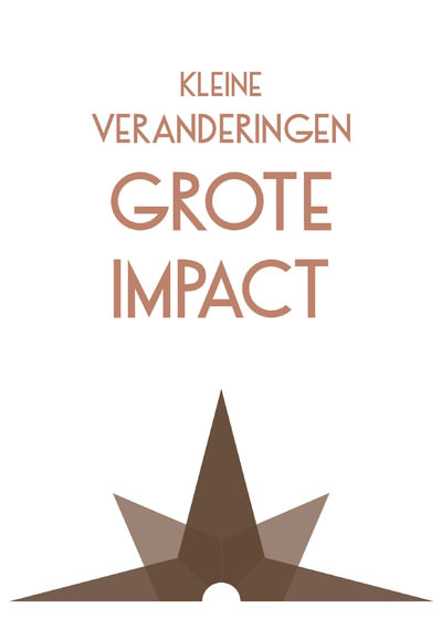 Kleine verandering grote impact